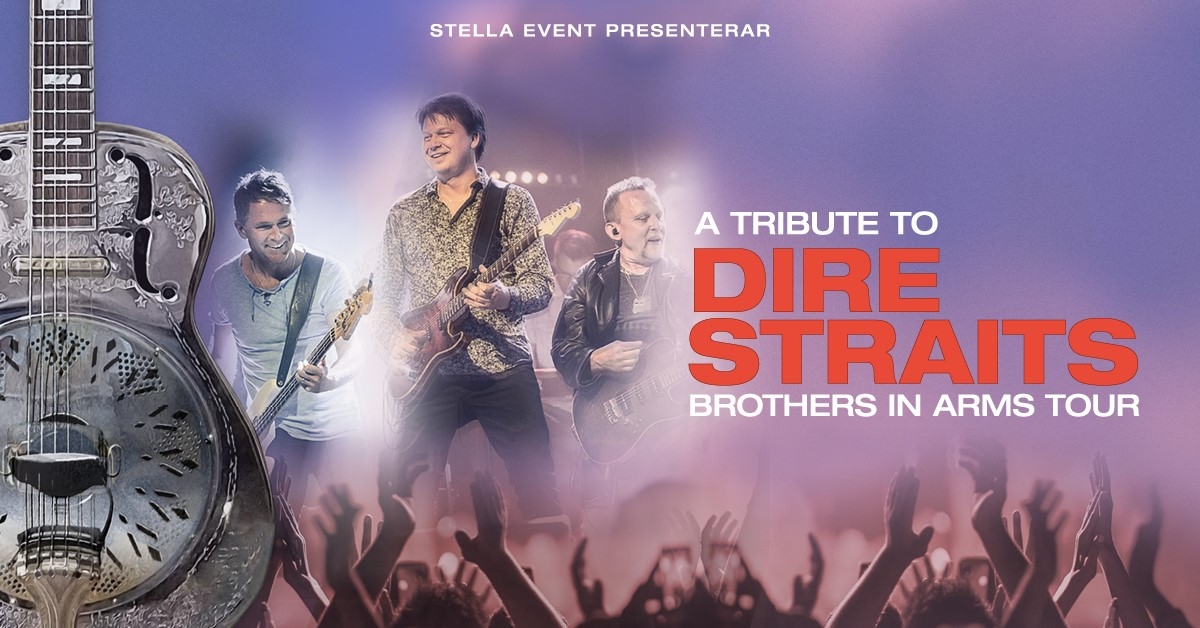 A Tribute to Dire Straits The Brothers in Arms Tour Växjö Konserthus