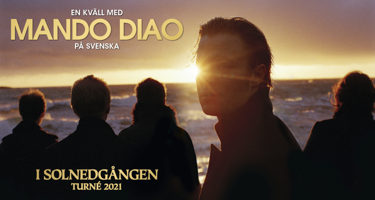 MANDO DIAO 2022 (flyttat från 16 feb 2022)