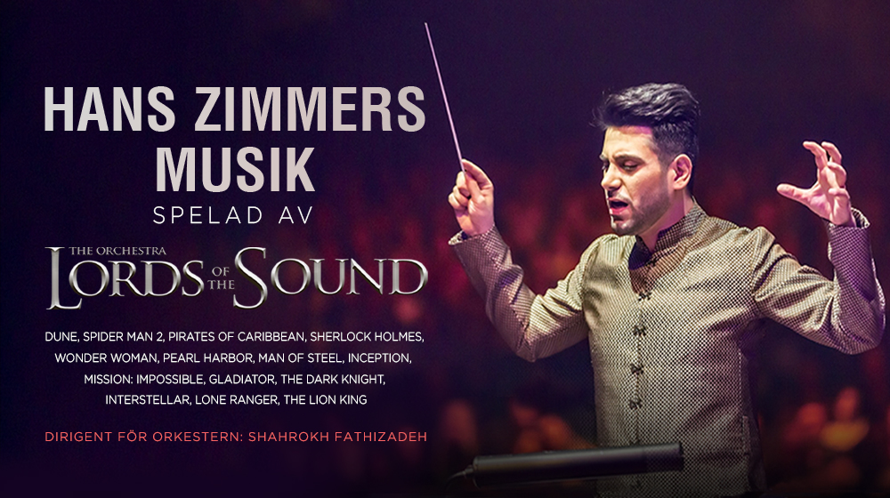 LORDS OF THE SOUND - THE MUSIC OF HANS ZIMMER kl 19.00 - Växjö