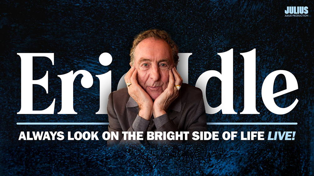 Eric Idle – Always Look on the Bright Side of Life, LIVE!