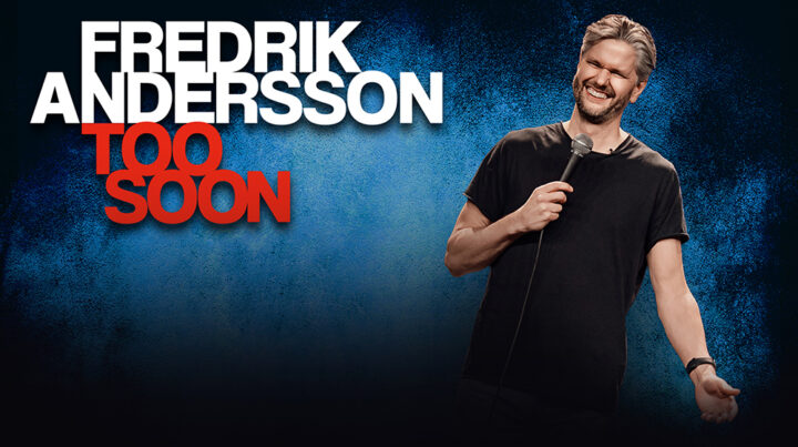 FREDRIK ANDERSSON – TOO SOON 2027