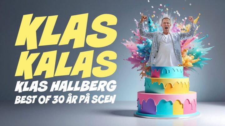 Klas Kalas – Klas Hallberg best of 30 år på scen