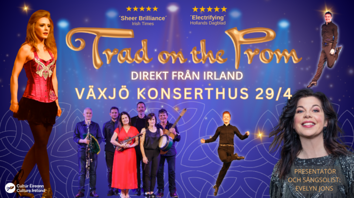 TRAD ON THE PROM – The Concert